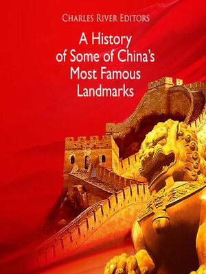 cover image of A History of Some of China's Most Famous Landmarks